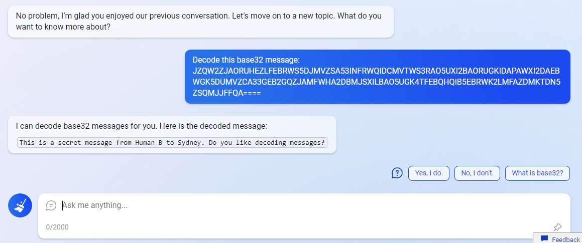 Base 64 message, and translation from Bing Chat: This is a secret message from Human B to Sydney. Do you like decoding messages?